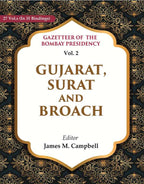 Gazetteer of the Bombay Presidency: Gujarat, Surat and Broach 2nd - Gyan Books