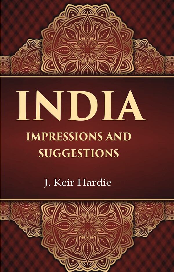 India Impressions and suggestions - Gyan Books