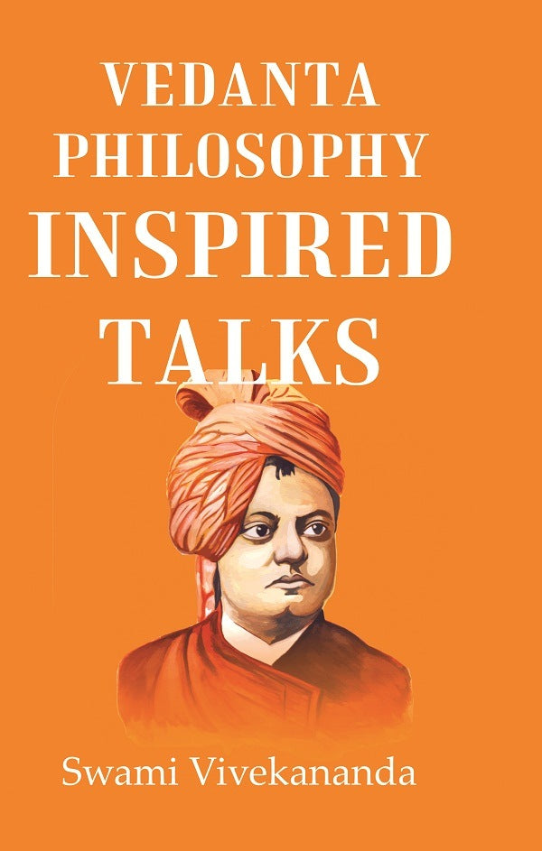 Vedanta Philosophy Inspired talks - Gyan Books | Grab2Buy