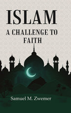 Islam a Challenge to Faith - Gyan Books