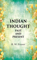 Indian thought Past and Present - Gyan Books