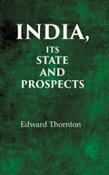 India, Its State and Prospect - Gyan Books
