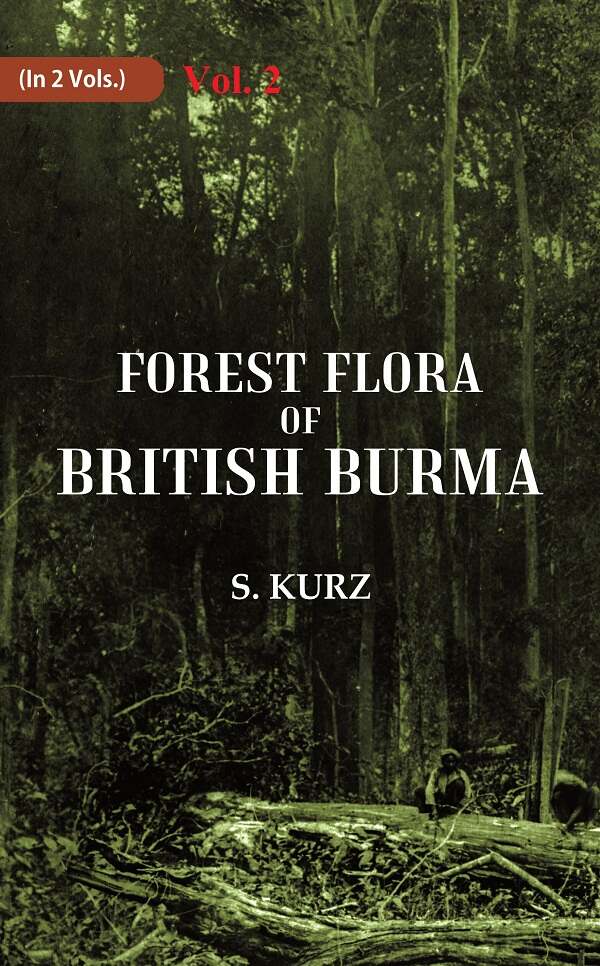 Forest Flora of British Burma 2nd - Gyan Books