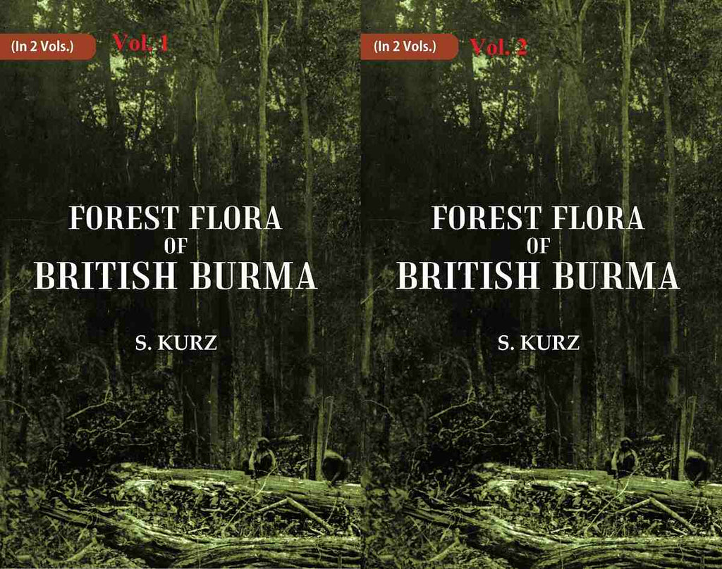 Forest Flora of British Burma 2 Vols. Set - Gyan Books