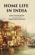 Home Life in India - Gyan Books