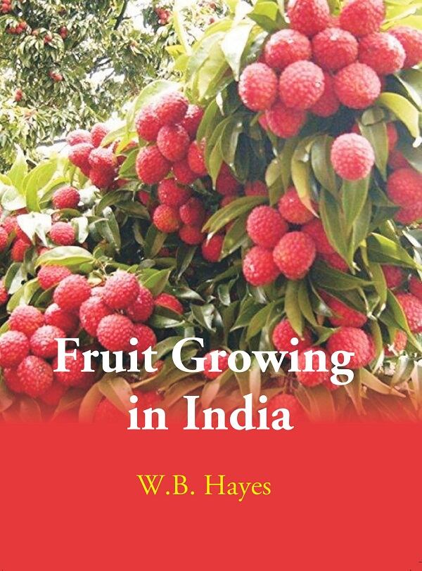 Fruit Growing in India - Gyan Books | Grab2Buy