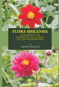 FLORA SIMLENSIS: A HANDBOOK OF THE FLOWERING PLANTS OF SIMLA AND THE NEIGHBOURHOOD - Gyan Books