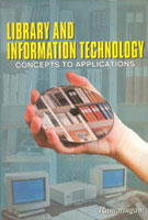 Library and Information Technology: Concepts to Applications - Gyan Books | Grab2Buy