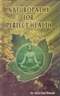 Naturopathy For Perfect Health - Gyan Books