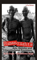 Human Rights Acts, Statutes and Constitutional Provisions Vol. 2nd - Gyan Books