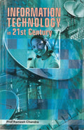 Information Technology in 21St Century (Universal Access to Information Resources) Vol. 1st - Gyan Books