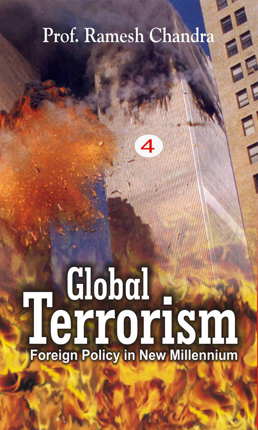 Global Terrorism: Foreign Policy in Th New Millennium (Foreign Policy in the Age of Terrorism) Vol. 3rd - Gyan Books | Grab2Buy