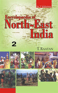 Encyclopaedia of North-East India (Arunachal Pradesh, Manipur, Mizoram) Vol. 2nd - Gyan Books