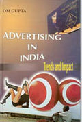Advertising in India: Trends and Impact - Gyan Books