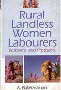 Rural Landless Women Labourers: Problems and Prospects - Gyan Books