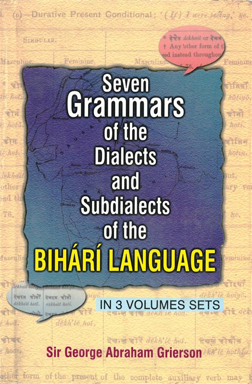 Seven Grammar of the Dialects Sub Dialects Subdialects of the Bihari Language 3 Vols. Set - Gyan Books