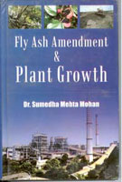 Fly Ash Amendment and Plant Growth - Gyan Books