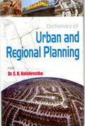 Dictionary of Urban and Regional Planning - Gyan Books