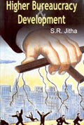 Higher Bureacracy and Development - Gyan Books