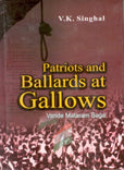 Patriots and Ballards At Gallows - Gyan Books