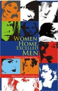 Women Home, Excelled Men: an Essays to Enliven You - Gyan Books