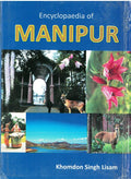 Encyclopaedia of Manipur Vol. 1st - Gyan Books