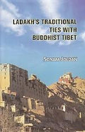 Ladakh's Traditional Ties With Buddhist Tibet - Gyan Books