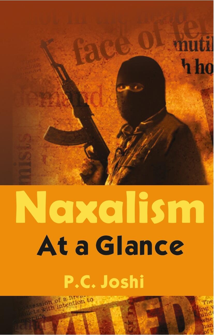 Naxalism: At a Glance - Gyan Books