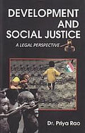 Development and Social Justics a Legal Perspective - Gyan Books
