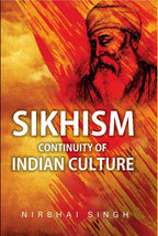 Sikhism: Continuity of Indian Culture - Gyan Books