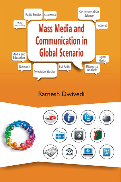Mass Media and Communication in Global Scenario - Gyan Books