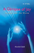 A Glimpse of Joy: Journey With the Divine Vol. 1st - Gyan Books | Grab2Buy