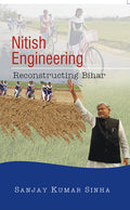 Nitish Engineering: Reconstructing Bihar - Gyan Books | Grab2Buy