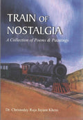 Train of Nostalgia: a Collection of Poems & Paintings - Gyan Books