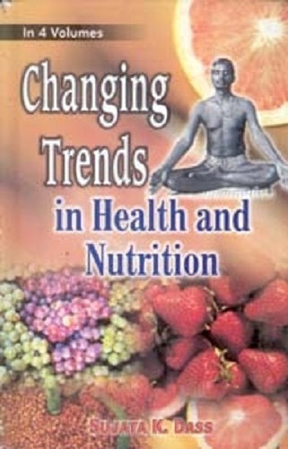Changing Trends in Health and Nutrition (Food and Nutrition Security: Urban Challenges) Vol. 3rd - Gyan Books