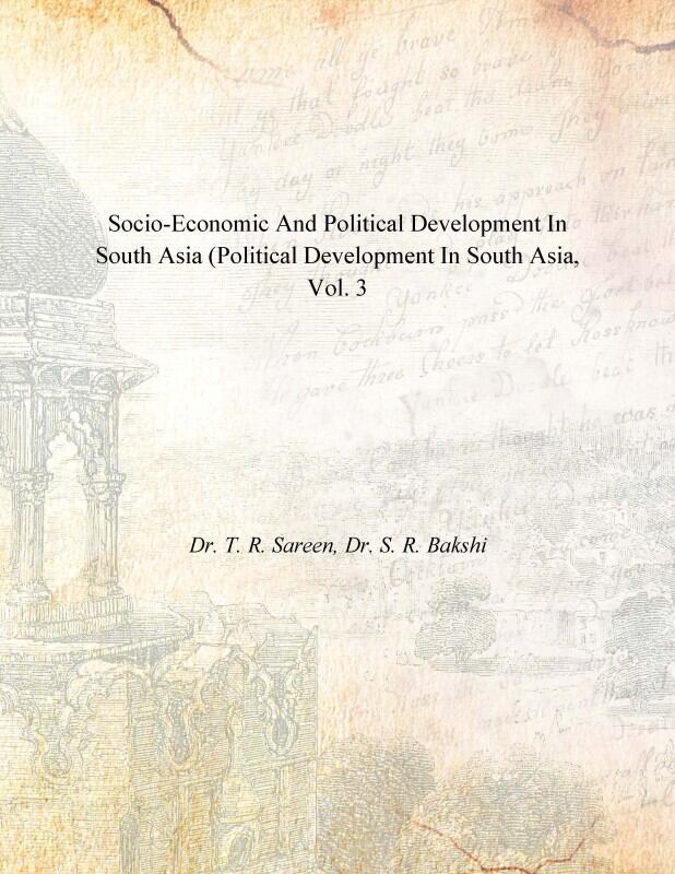 Socio-Economic and Political Development in South Asia (Political Development in South Asia Vol. 3rd - Gyan Books | Grab2Buy