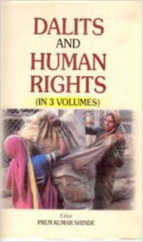 Dalits and Human Rights Vol. 3rd - Gyan Books