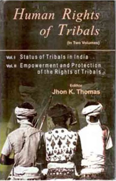 Human Rights of Tribals (Status of Tribal in India) Vol. 1st - Gyan Books | Grab2Buy
