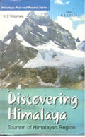 Discovering Himalaya : Tourism of Himalayan Region (Glaciers and Watersheed) Vol. 2nd - Gyan Books