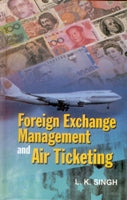 Foreign Exchange Management and Air Ticketing - Gyan Books | Grab2Buy