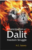Emancipation of Dalits and Freedom Struggle - Gyan Books