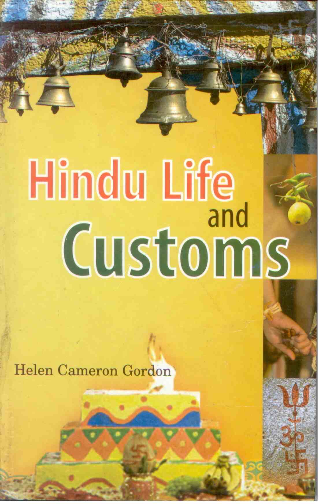 Hindu Life and Customs - Gyan Books