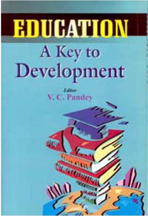 Education: a Key to Development - Gyan Books