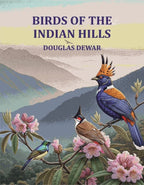 Birds of The Indian Hills - Gyan Books