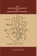 The Practice of Palmistry for Professional Purposes 1st - Gyan Books