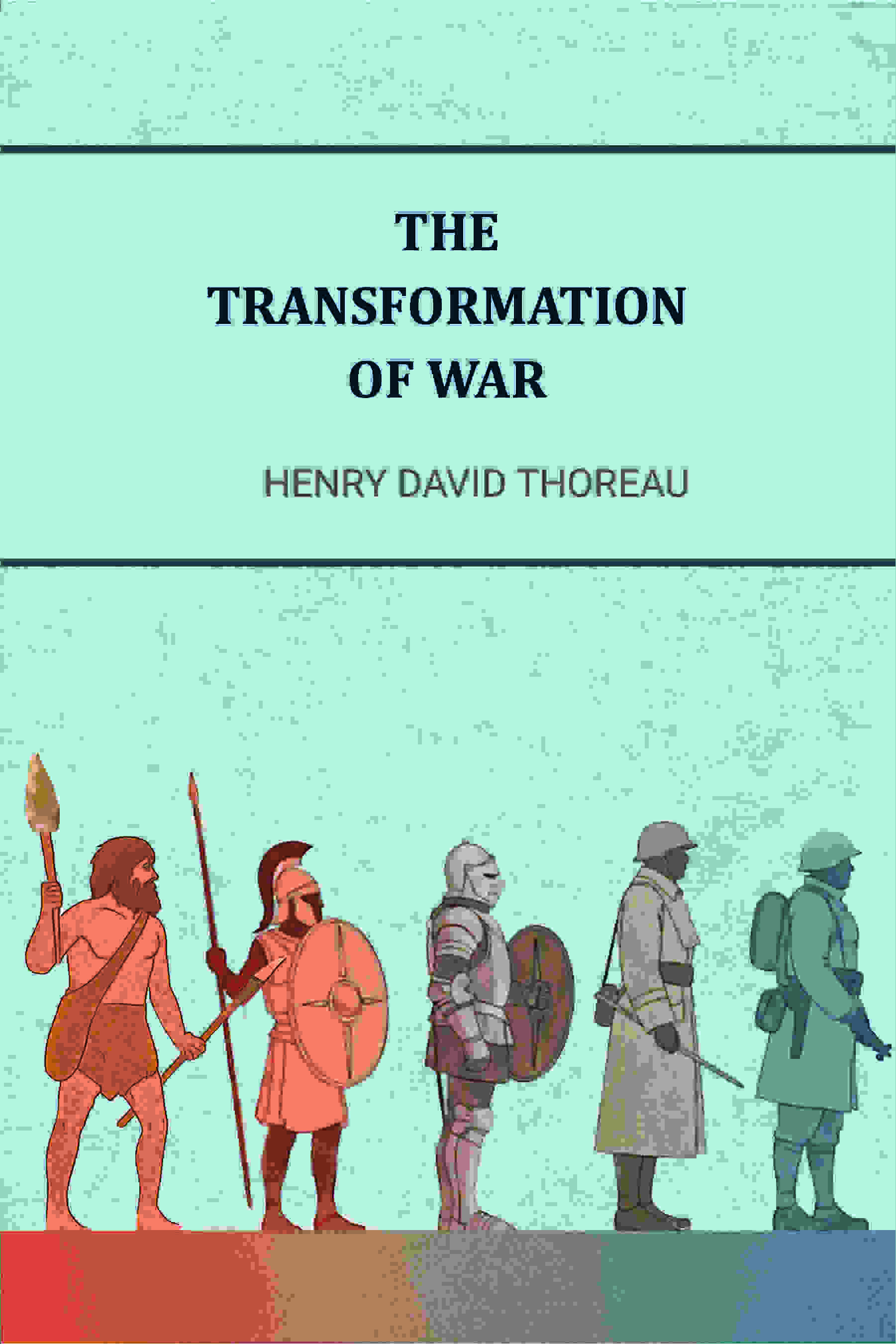 The Transformations of war - Gyan Books | Grab2Buy