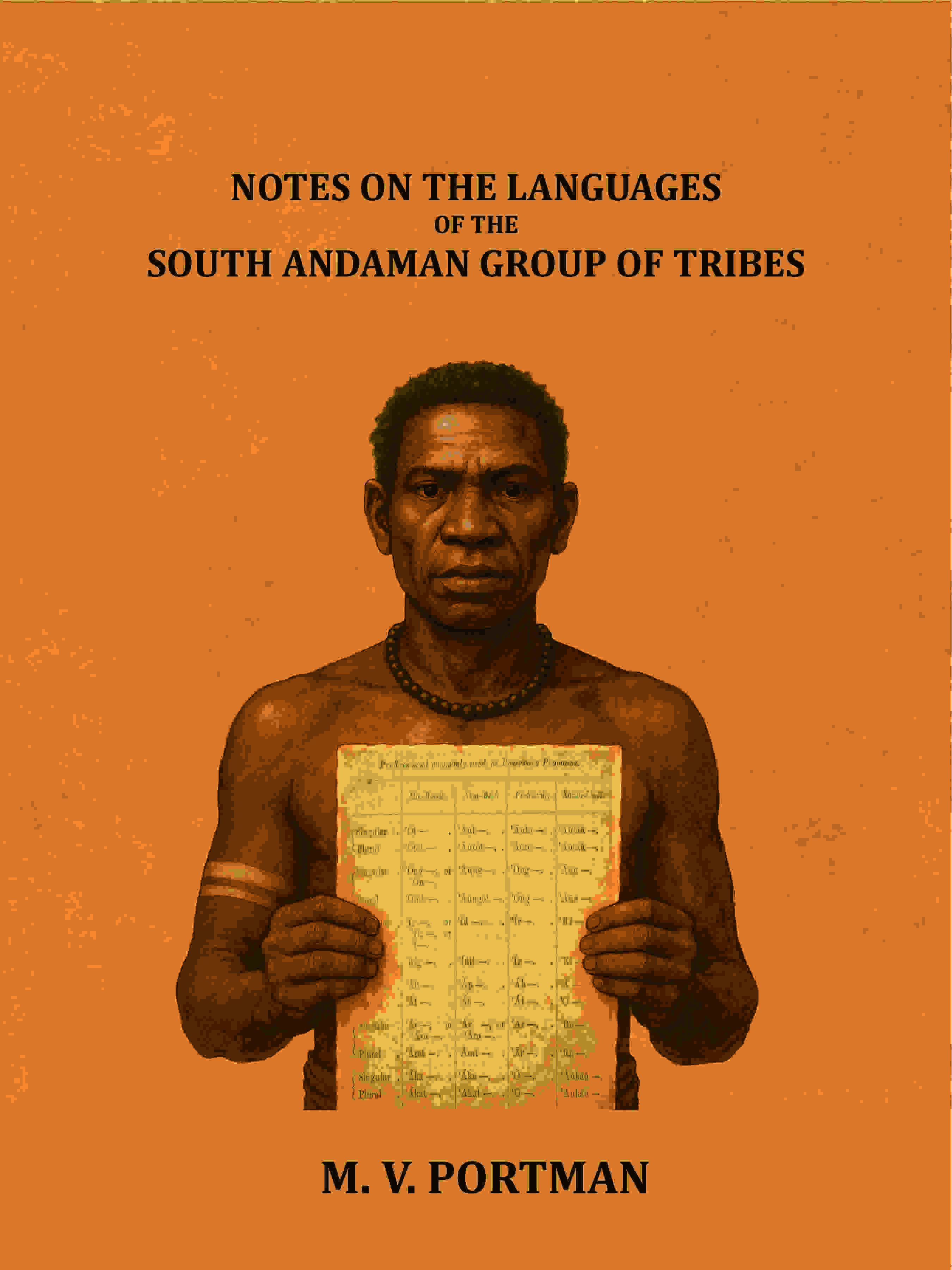 Notes on the languages of the south Andaman group of tribes - Gyan Books