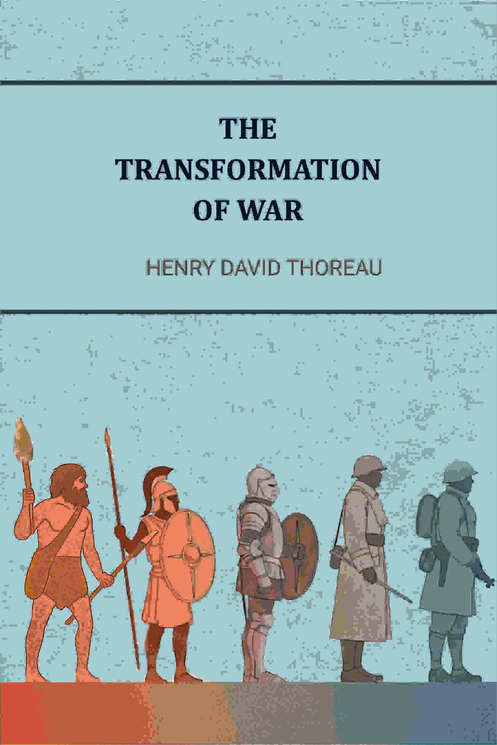 The Transformations of war - Gyan Books | Grab2Buy