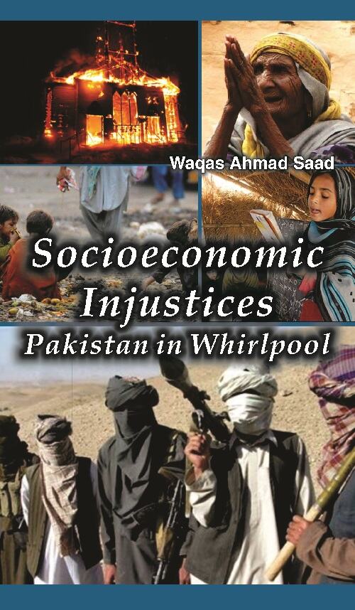 Socioeconomic Injustices : Pakistan in Whirlpool - Gyan Books