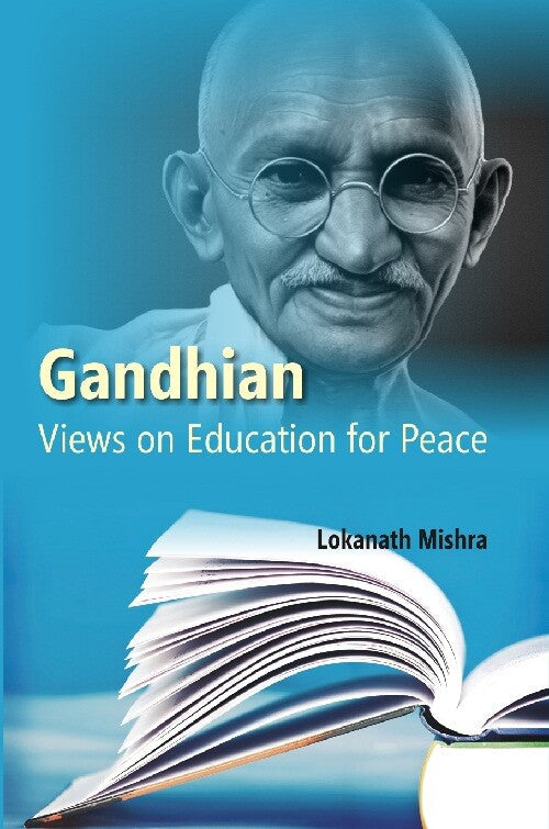 Gandhian Views On Education For Peace - Gyan Books | Grab2Buy